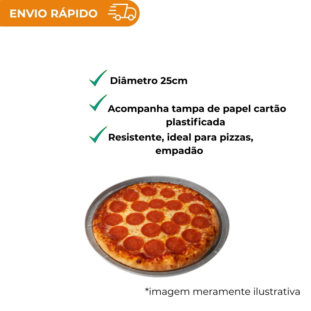 FORMA DE ALUMINIO P/ PIZZA C/ TAMPA 25CM - CX C/100