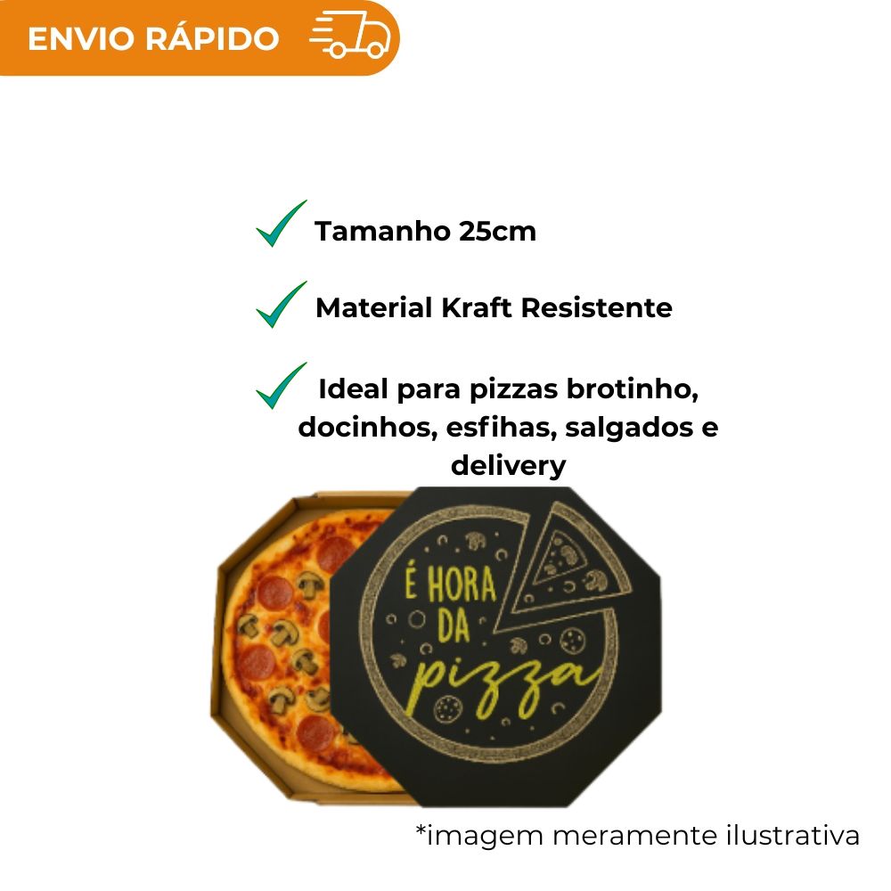 Embalagem para Pizza Kraft 25cm impressa "É hora da pizza" - Pacote com 25 unidades