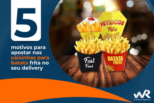 5 motivos para apostar nas caixinhas para batata